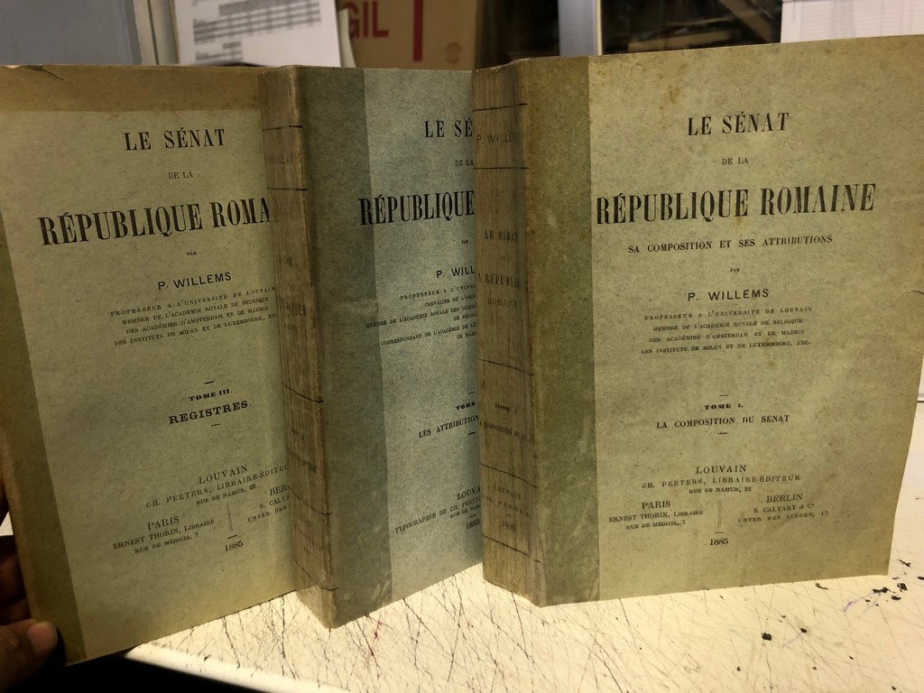 LE SENAT DE LA REPUBLIQUE ROMAINE. SA COMPOSITION ET SES ATTRIBUTIONS (3 VOLUMENES).