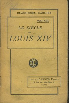 LE SIECLE DE LOUIS XIV. TOME PREMIER.