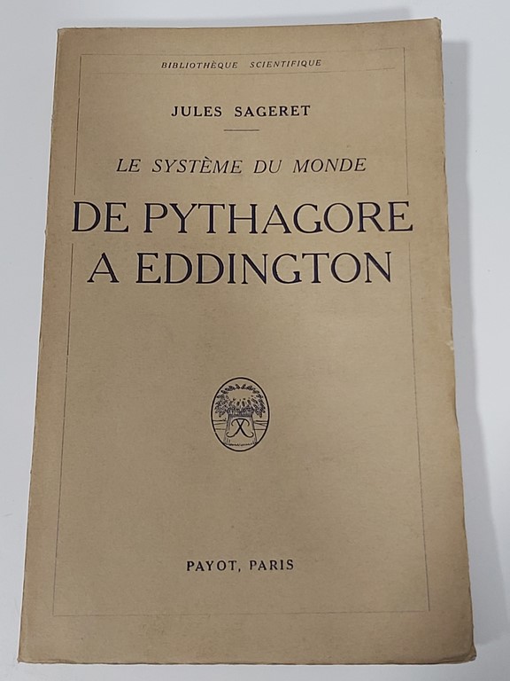 Le Système du monde de Pythagore a Eddington