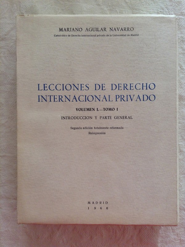 Lecciones de derecho internacional privado. Volumen I. Tomo I. Introducción y parte general