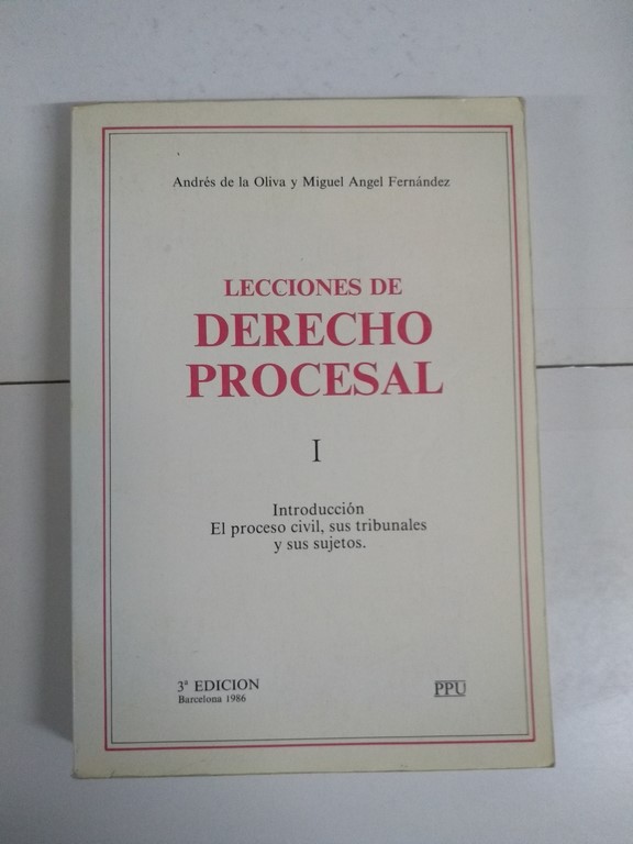 Lecciones de Derecho Procesal, I