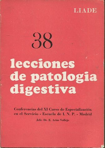 LECCIONES DE PATOLOGIA DIGESTIVA 38.