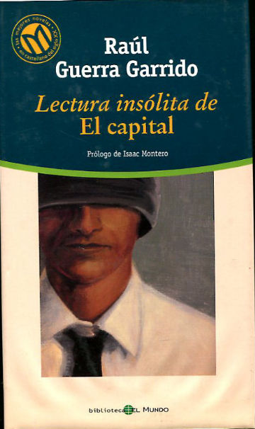 LECTURA INSOLITA DE EL CAPITAL.