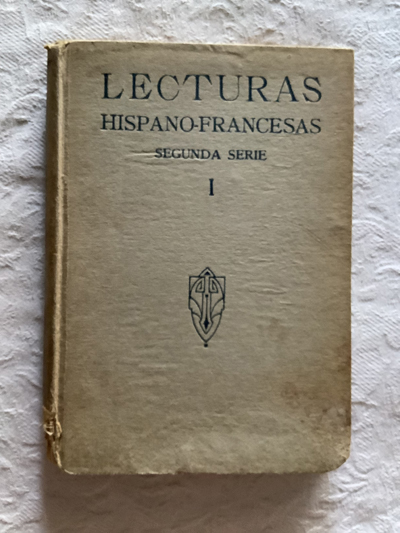 Lecturas hispano-francesas. Segunda serie (I)