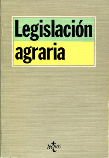 LEGISLACION AGRARIA.