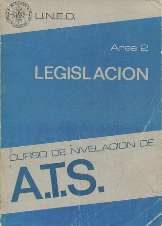 LEGISLACION AREA 2. CURSO DE NIVELACION DE A.T.S.