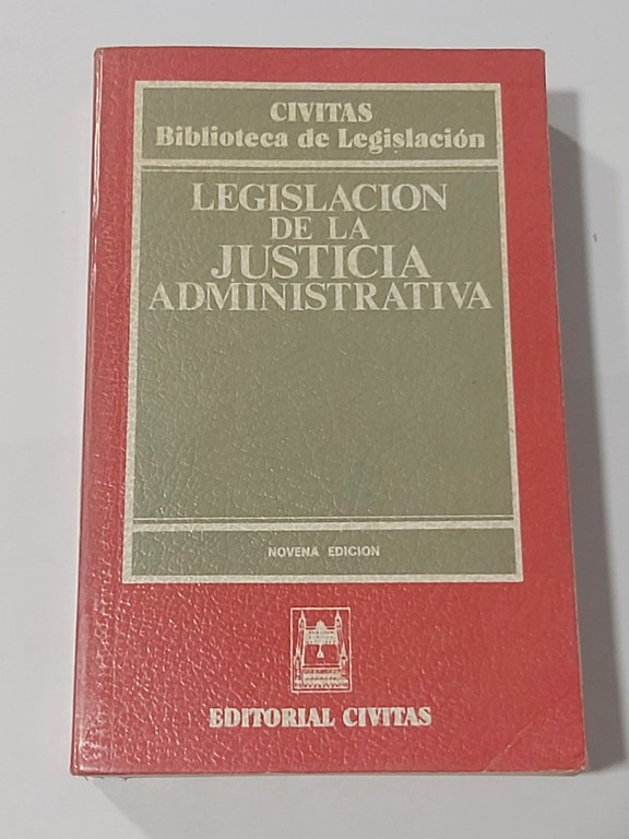 Legislacion de la justicia administrativa