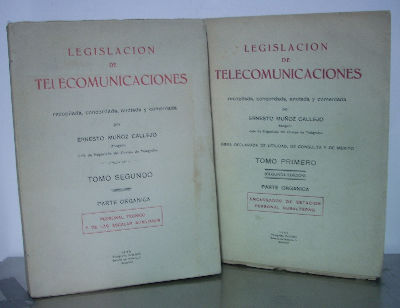 LEGISLACIÓN DE TELECOMUNICACIONES. RECOPILADA, CONCORDADA, ANOTADA Y COMENTADA.