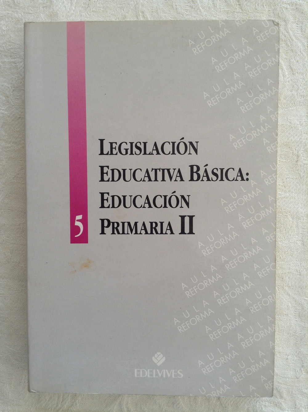 Legislación educativa básica: Educación primaria II