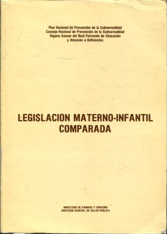 LEGISLACIÓN MATERNO-INFANTIL COMPARADA.