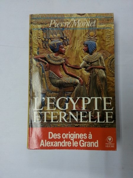 L'Egypte eternelle