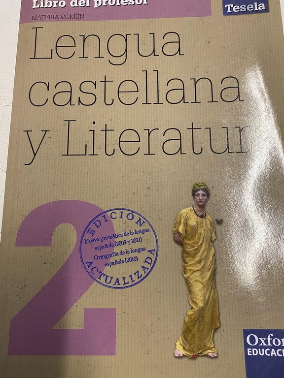 LENGUA CASTELLANA Y LITERATURA. LIBRO DEL PROFESOR. 2º BACHILLERATO.