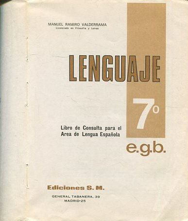 LENGUAJE 7º. LIBRO DE CONSULTA PARA ELL AREA DE LENGUA ESPAÑOLA.