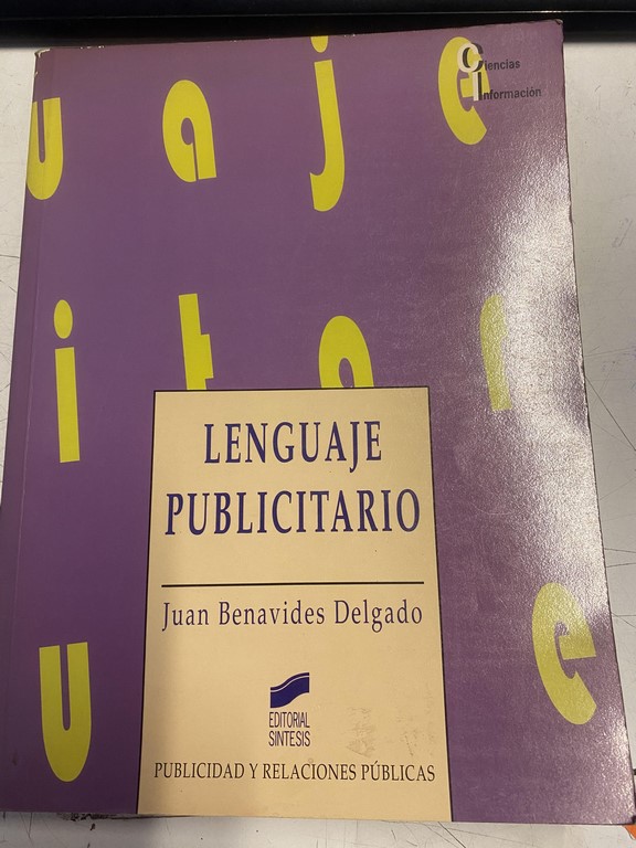 LENGUAJE PUBLICITARIO. HACIA UN ESTUDIO DEL LENGUAJE EN LOS MEDIOS.