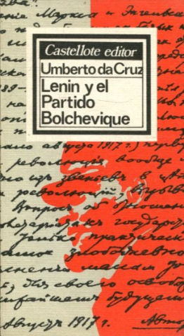 LENIN Y EL PARTIDO BLOCHEVIQUE.