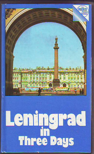 LENINGRAD IN THREE DAYS. A SHORT GUIDE.