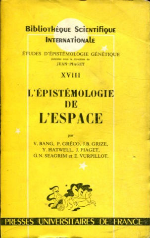 L'EPISTEMOLOGIE DE L'ESPACE.