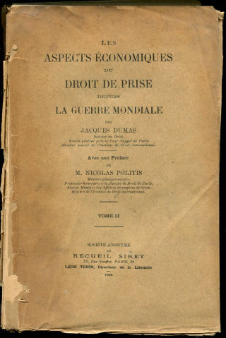 LES ASPECTS ÉCONOMIQUES DU DROIT DE PRISE DEPUIS LA GUERRE MONDIALE. VOL. II.