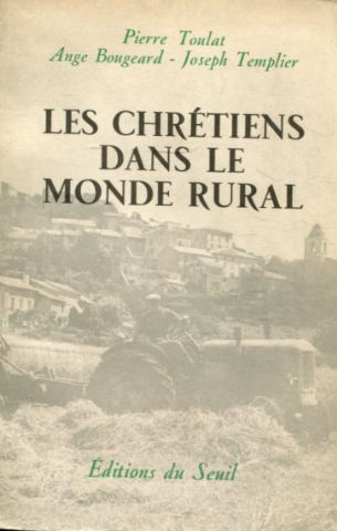 LES CHRETIENS DANS LE MONDE RURAL.