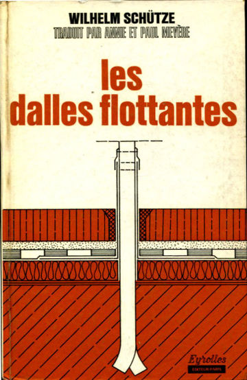 LES DALLES FLOTTANTES.