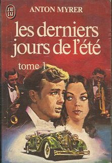 LES DERNIERS JOURS DE L'ETE. tOMO I.