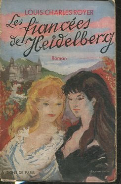 LES FIANCEES DE HEIDELBERG.