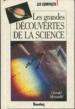 LES GRANDES DECOUVERTES DE LA SCIENCE.