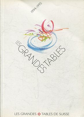 LES GRANDES TABLES 1994-1995.