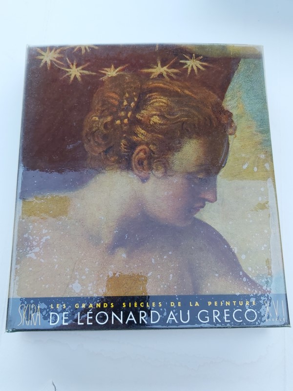 Les grands siecles de la peinture de Léonardo au Greco