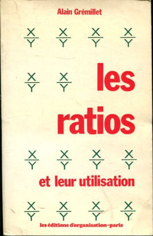 LES RATIOS ET LEUR UTILISATION.