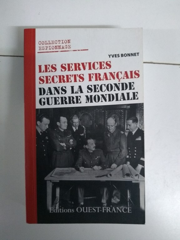 Les services secrets français dans la seconde guerre mondiale