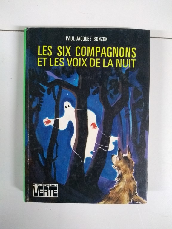 Les six compagnons et les voix de la nuit