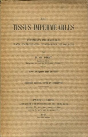 LES TISSUS INPERMEABLES. VETEMENTS IMPERMEABLES. PLANS D'AEROPLANES. ENVELOPPES DE BALLONS.