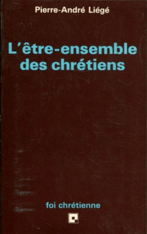 L'ETRE-ENSEMBLE DES CHRETIENS.