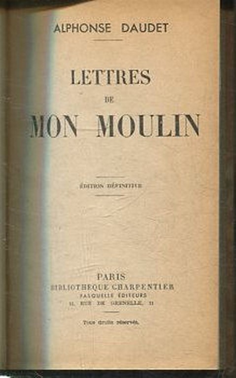 LETTRES DE MON MOULIN (EDITION DEFINITIVE).