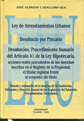 LEY DE ARRENDAMIENTOS URBANOS. DESAHUCIO POR PRECARIO.