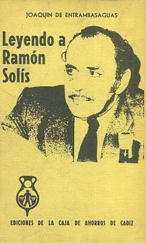 LEYENDO A RAMON SOLIS.