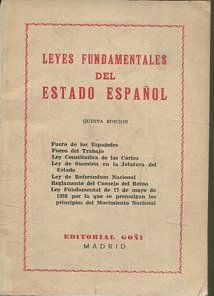 LEYES FUNDAMENTALES DEL ESTADO ESPAÑOL.