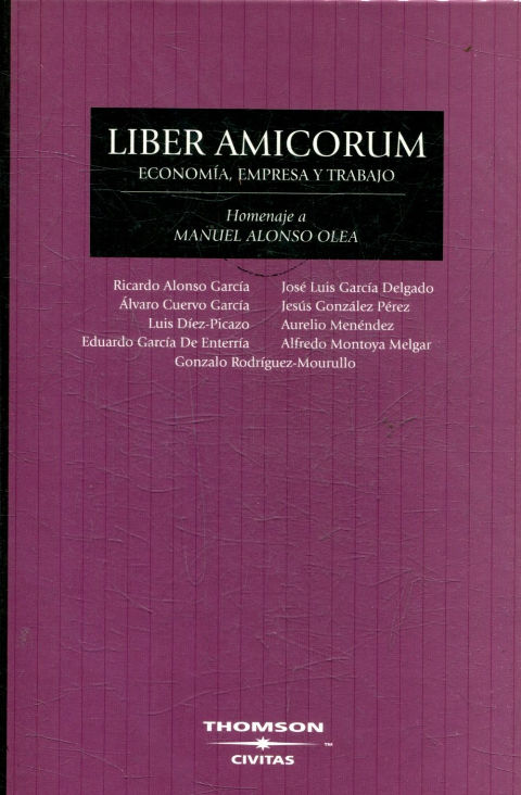 LIBER AMICORUM. ECONOMIA, EMPRESA Y TRABAJO.