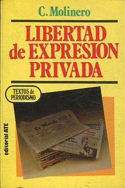 LIBERTAD DE EXPRESION PRIVADa.