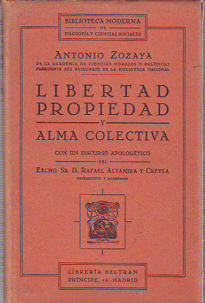 LIBERTAD PROPIEDAD Y ALMA COLECTIVA.