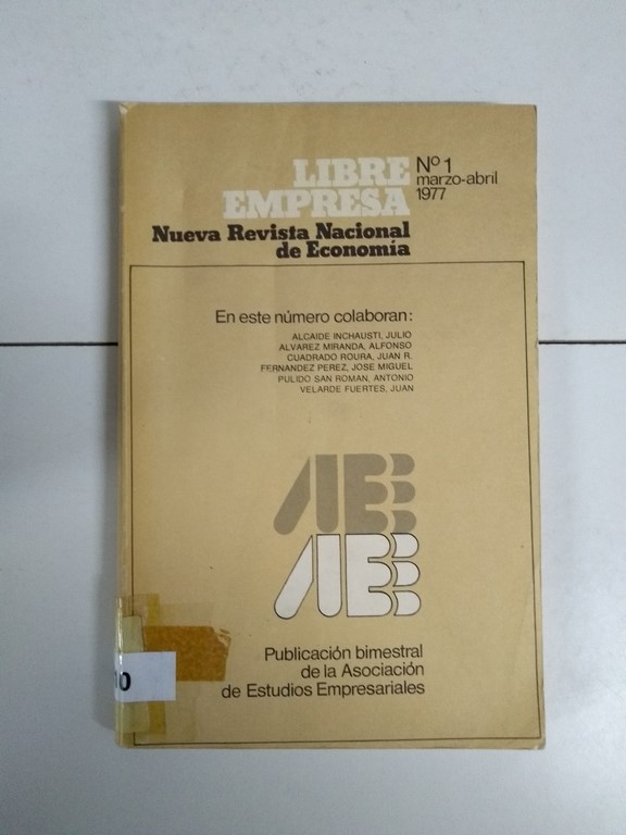 Libre Empresa. Nueva Revista Nacional de Economía. Nº 1 marzo-abril 1977