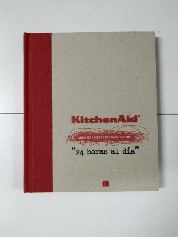 Libro de recetas del vaso batidor. “24 horas al día”