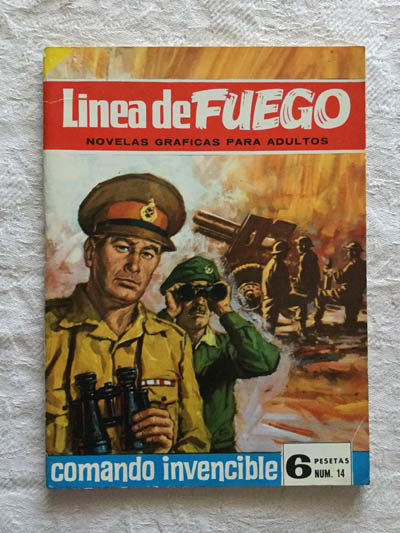 Línea de fuego. Comando invencible