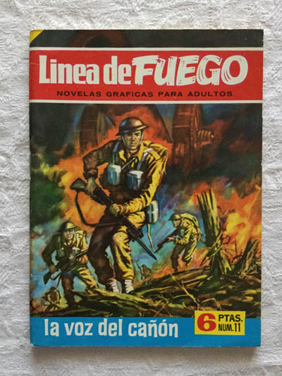 Línea de fuego. La voz del cañón Nº 11