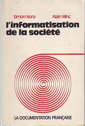 L'INFORMATISATION DE LA SOCIETE.