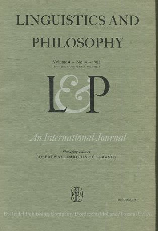 LINGUISTICS AND PHILOSOPHY. VOLUME 4- NO.4.1982.