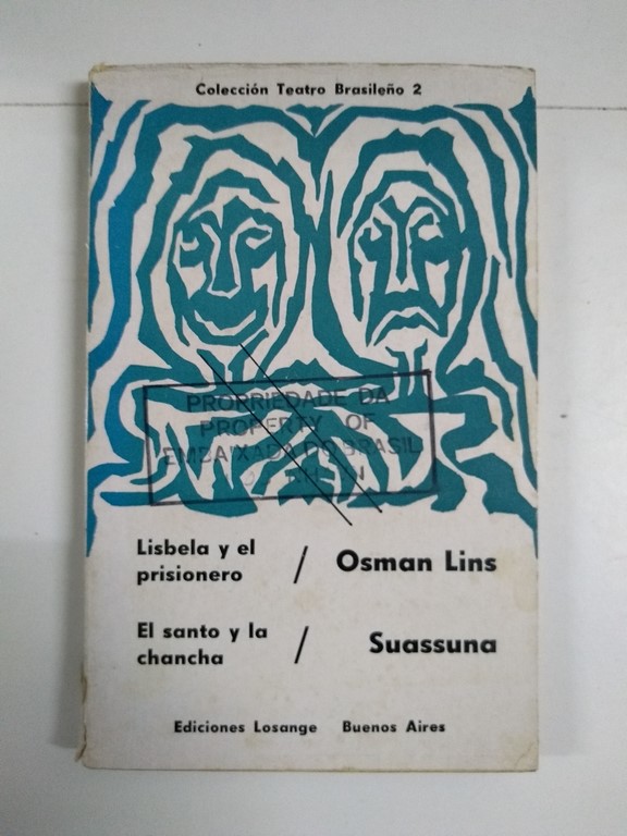 Lisbela y el prisionero. El santo y la chancha