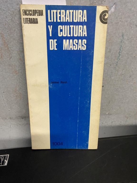 LITERATURA Y CULTURA DE MASAS.