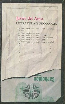 LITERATURA Y PSICOLOGIA. LA NEUROSIS DEL ESCRITOR ESPAÑOL.